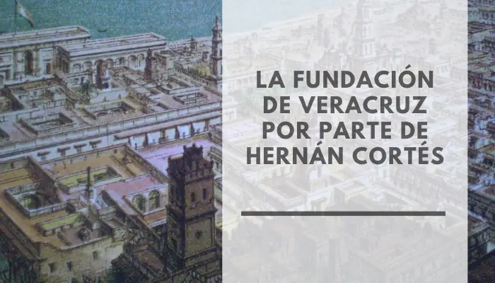 Fundación de Veracruz